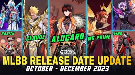 MLBB RELEASE DATE OCT - DEC 2023 | ALUCARD NEW SKIN | CLAUDE COLLECTOR ...