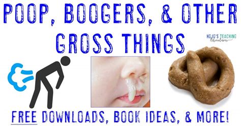 Poop, Boogers, and Other Gross Things - HoJo's Teaching Adventures, LLC