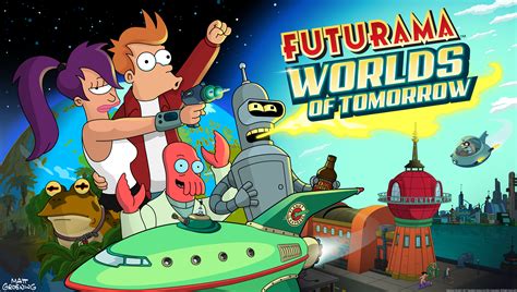 Good News Everyone! The Futurama: Worlds of Tomorrow Launch Trailer is ...