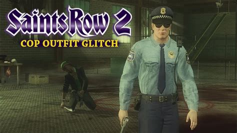 Saints Row 2 Cop Outfit Glitch (Easier Method) - YouTube