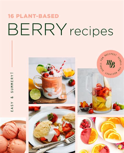 16 Plant-Based Berry Recipes - Minimalist Baker