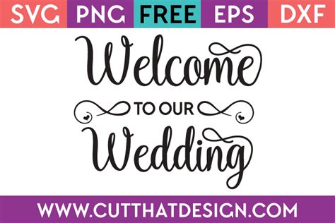 Free Welcome to our Wedding SVG | Cut That Design