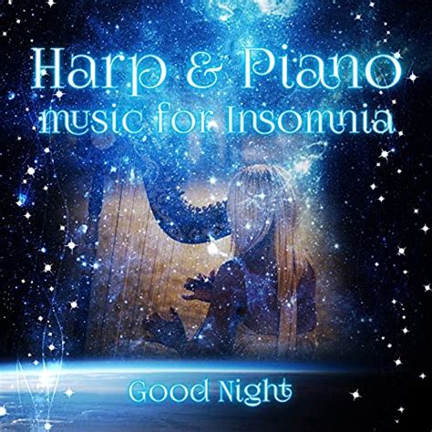 Riproduci Harp & Piano Music for Insomnia – Deep Sleep Music, Soft Sounds for Sweet Dreams ...