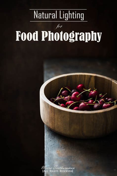 Natural Lighting for Food Photography Food Photography Lighting, Food ...