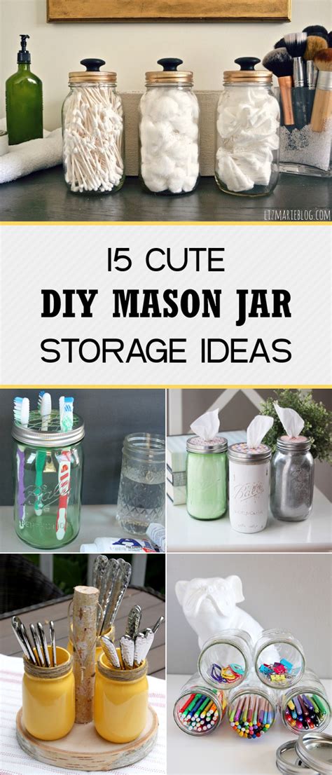 15 Cute DIY Mason Jar Storage Ideas