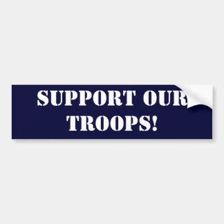 Support Our Troops Bumper Stickers, Support Our Troops Car Decal Designs