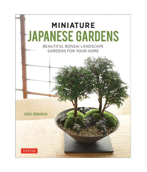 Miniature Japanese Gardens: Bonsai Landscape Gardens