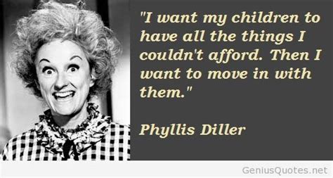 Phyllis Diller Quotes. QuotesGram