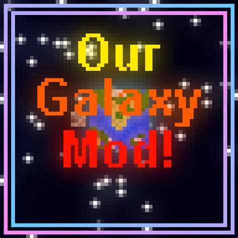 Our Galaxy Mod - Screenshots - Minecraft Mods - CurseForge