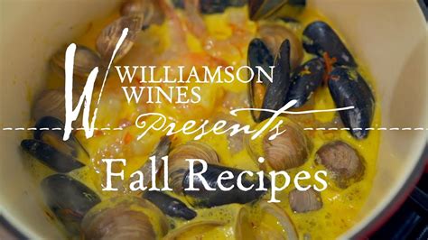 Williamson Wines Presents ~Fall Recipes Trailer - YouTube