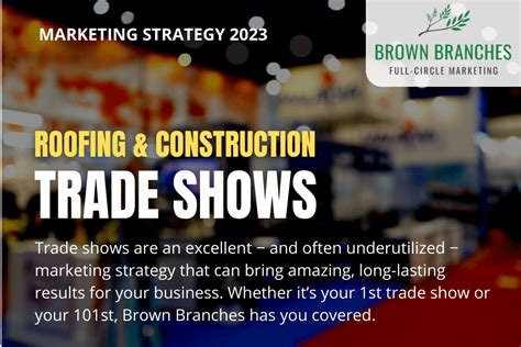 Trade Shows 2023 - Are You Ready? - Brown Branches