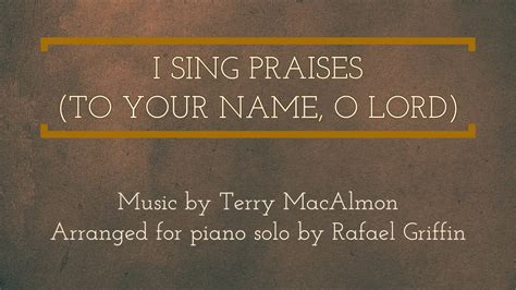 I Sing Praises (to Your Name, O Lord) - piano arrangement (sheet music link in description ...