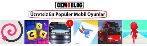 Ücretsiz En Popüler Mobil Oyunlar - Cem Özer GÜNGÖR | Blog