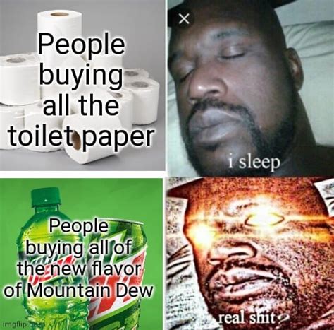 Don't see many mountain dew memes so I made one :) : mountaindew