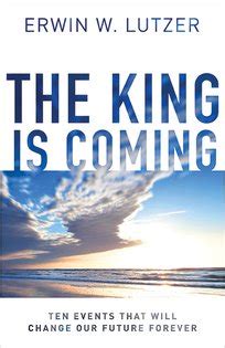 The King Is Coming | Book | Moody Church Media