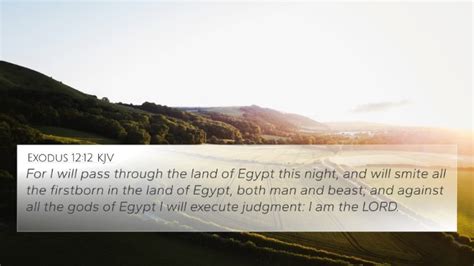 Exodus 12:12 KJV 4K Wallpaper - For I will pass through the land of Egypt this