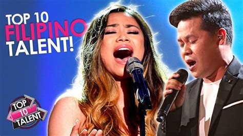 Top 10 BEST Filipino Singers On The World Stage! AGT, BGT, American ...