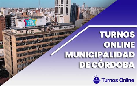 ¿Como sacar turno online en la Municipalidad de Córdoba? • 2024