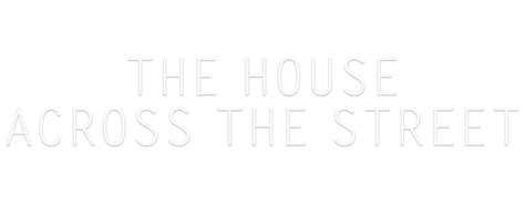 The House Across the Street | TV fanart | fanart.tv