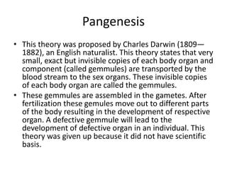 Theories of preformation, pangenesis, epigenesis, | PPT