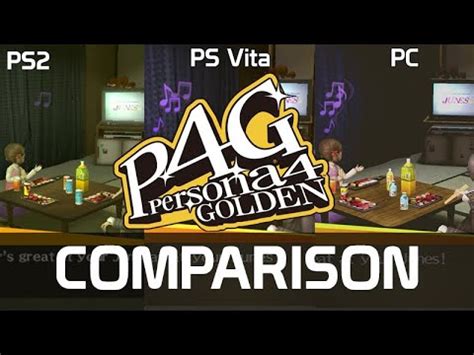 Persona 4 Golden PS2/Vita/PC Comparison - Noisy Pixel - YouTube