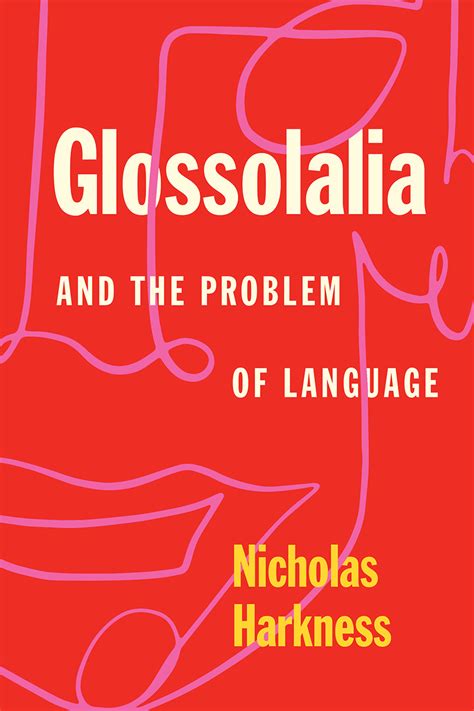 Nick Harkness on his book, Glossolalia and the Problem of Language ...