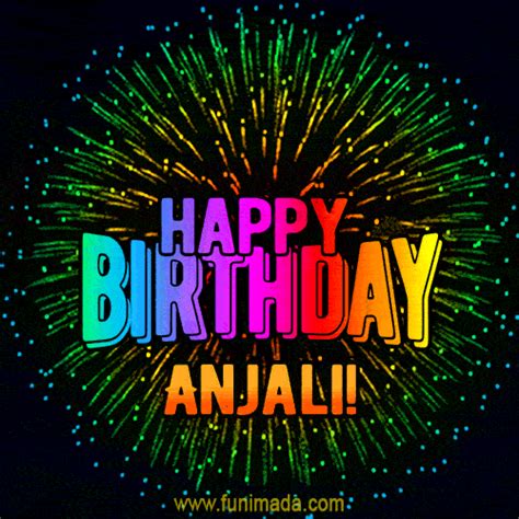 New Bursting with Colors Happy Birthday Anjali GIF and Video with Music | Funimada.com