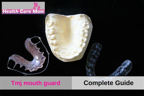 Tmj mouth guard (Complete Guide) - Health Care Mom