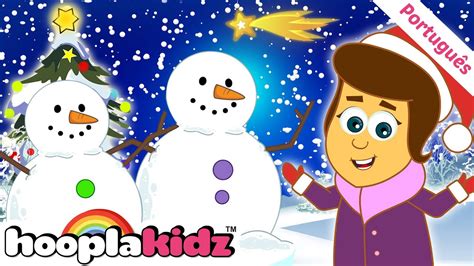 Hooplakidz Brasil | Eu sou um pequeno boneco de neve | Natal músicas | Músicas para Crianças ...