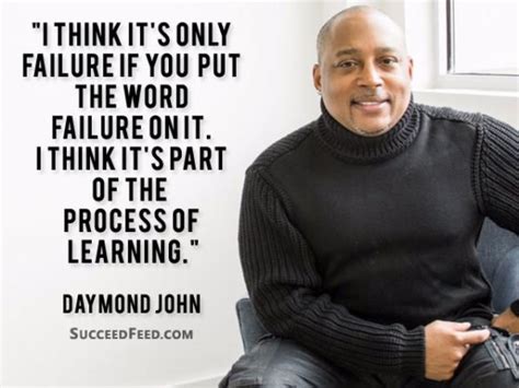 47 Daymond John Quotes To Be Successful - Succeed Feed