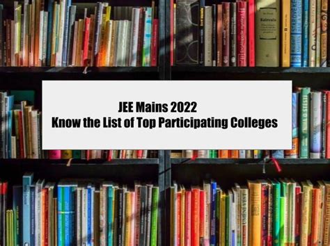 JEE Mains 2022 Notification, Dates Soon: Know the List of Top Participating Colleges | Education ...