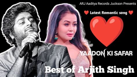 Yaadon ki Safar || arijit singh song || arijit singh ke gaane || best ...