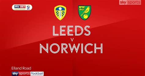 Leeds United vs Norwich City - Matches Highlights