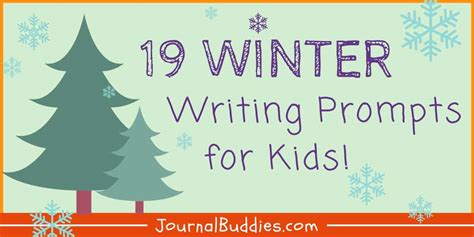 49 Wonderful Winter Writing Prompts for Kids » JournalBuddies.com