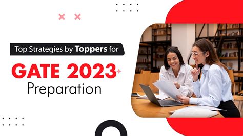 Top Strategies by Toppers for GATE 2023 Preparation