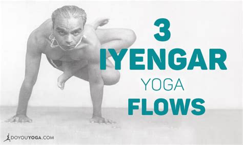 3 Iyengar Yoga Flows and How to Do Them - DoYou