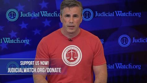 Judicial Watch - Tom Fitton Needs YOU to Support Judicial Watch--Get ...