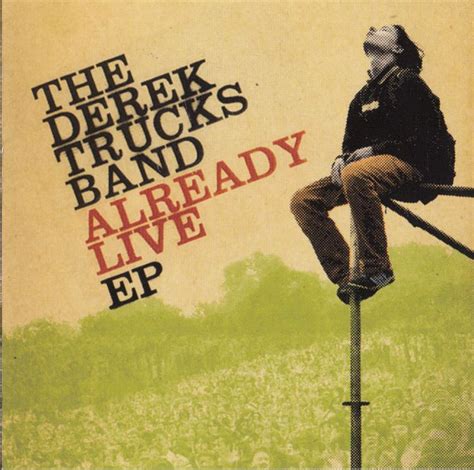 The Derek Trucks Band – Already Live EP (2009, CD) - Discogs