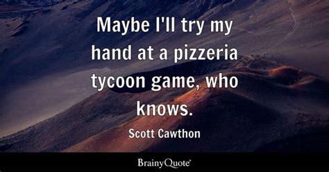 Scott Cawthon Quotes - BrainyQuote