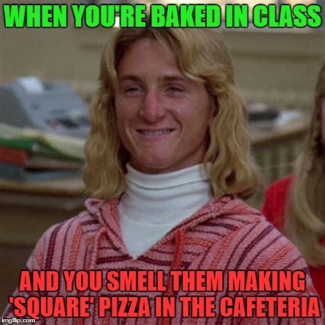 spicoli Memes & GIFs - Imgflip