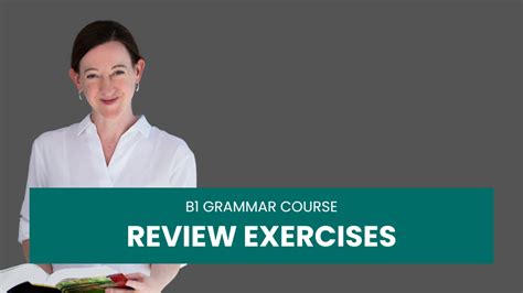B1 review exercises | Perfect English Grammar