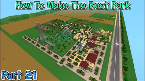 How To Make The Best Theme Park - Theme Park Tycoon 2 | Part 21 - YouTube