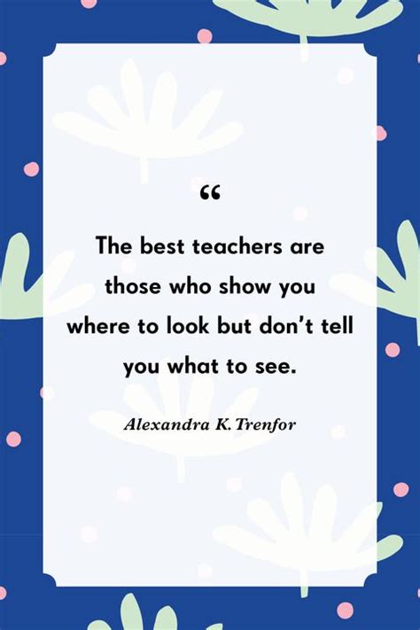 35 Best Teacher Quotes - Show Your Appreciation to Teachers