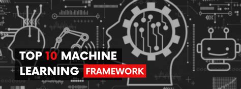 Top 10 Machine Learning Frameworks - AppVerticals