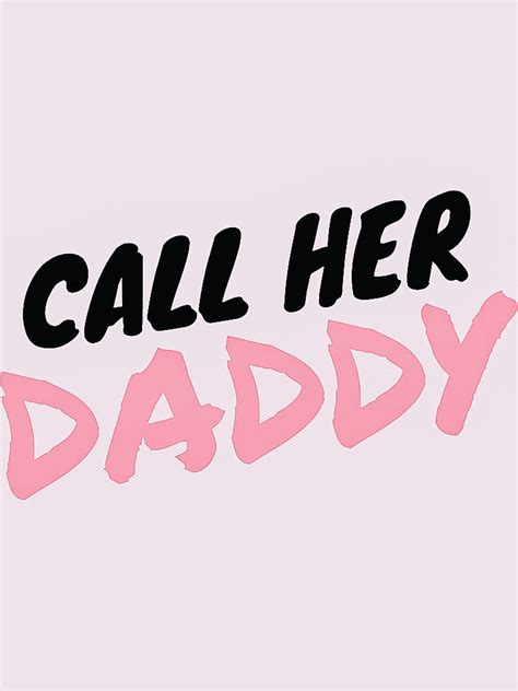 Call Her Daddy Wallpapers - Wallpaper Cave