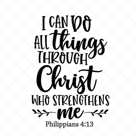 I Can Do All Things Through Christ Who Strengthens Me Svg | Etsy