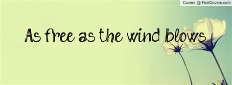 Wind Blows Quotes. QuotesGram