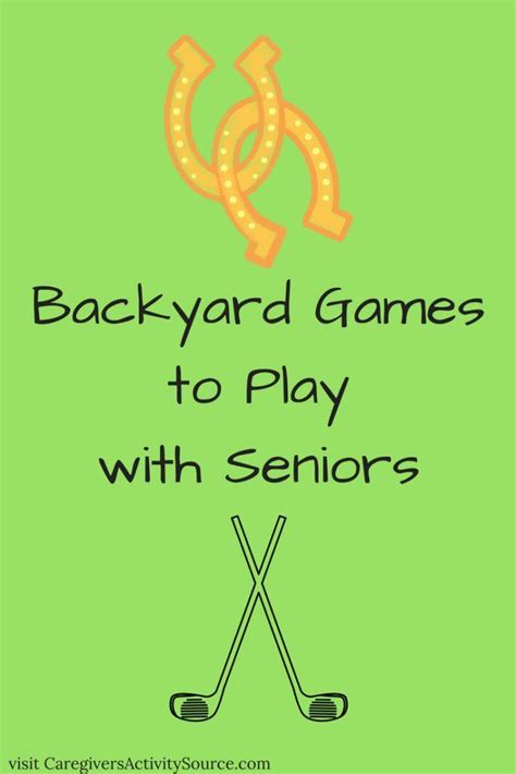 Backyard games to Play with Seniors #CaregiversActivitySource #Backyardgames #Outdoorgames # ...