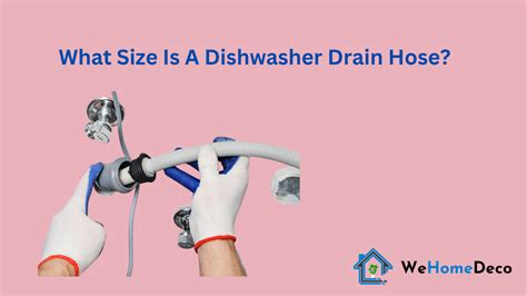 Dishwasher Drain Hose? - What is the Perfect size? [2024] | We Home Deco