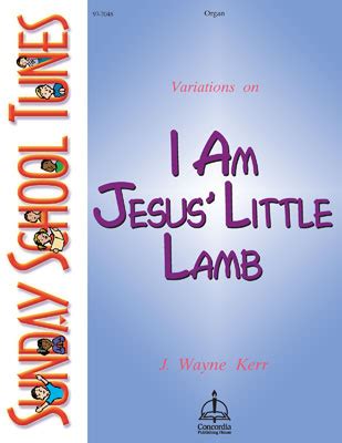 Variations on I Am Jesus' Little Lamb - Concordia Publishing House